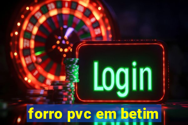 forro pvc em betim