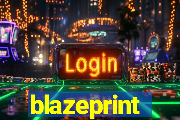 blazeprint