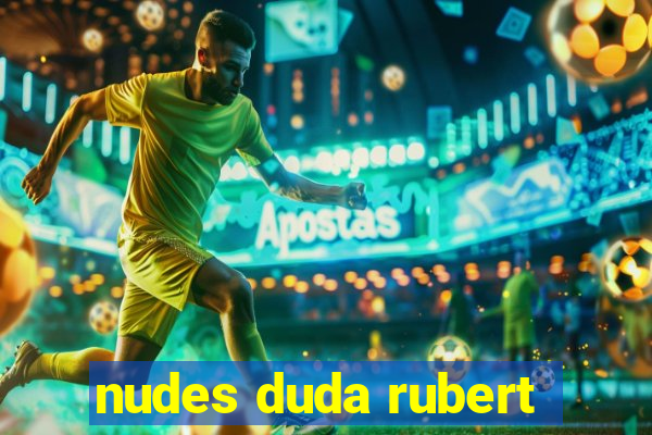 nudes duda rubert