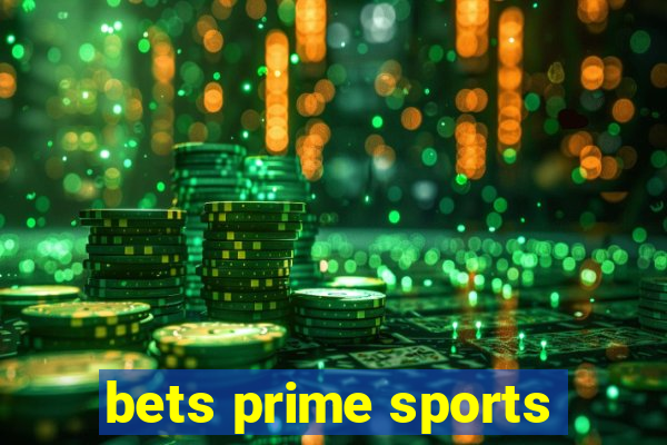 bets prime sports