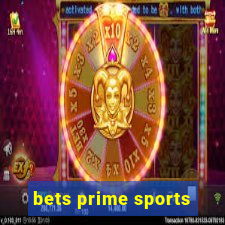 bets prime sports