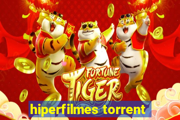 hiperfilmes torrent