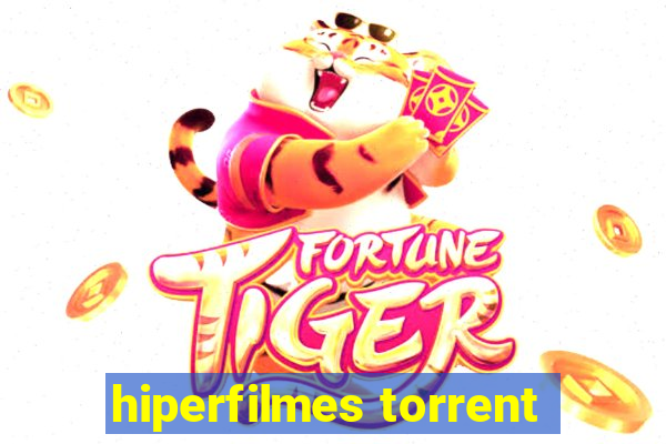 hiperfilmes torrent