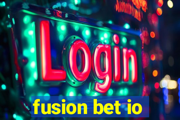 fusion bet io