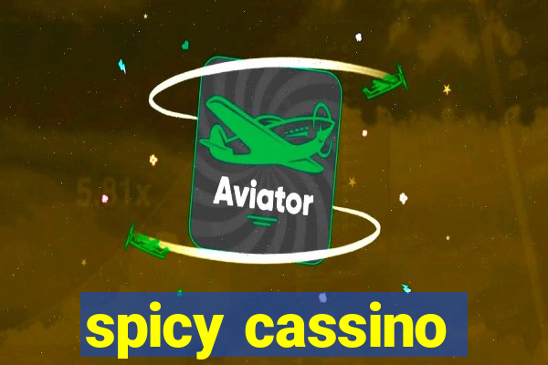 spicy cassino