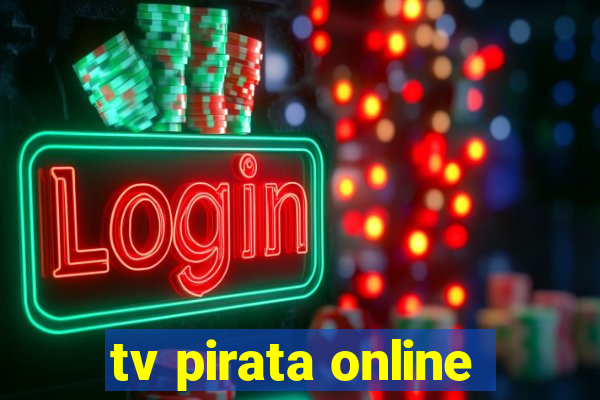 tv pirata online