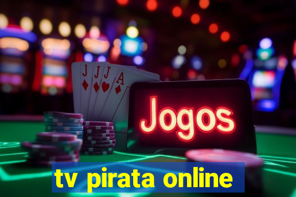 tv pirata online