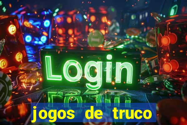 jogos de truco valendo dinheiro