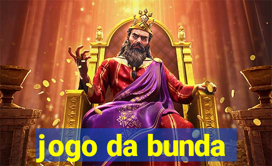 jogo da bunda