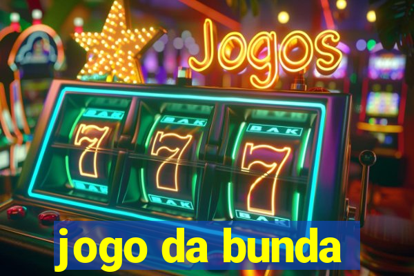 jogo da bunda