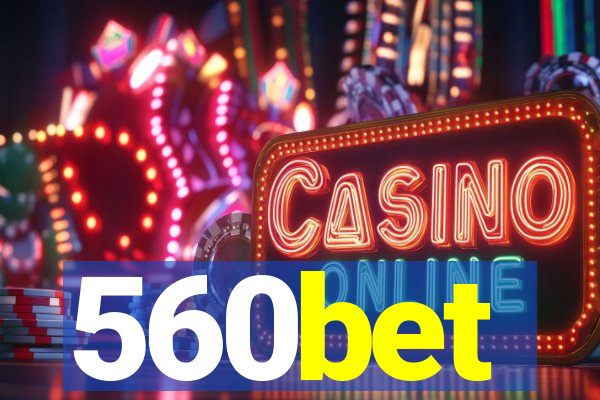 560bet