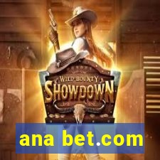 ana bet.com