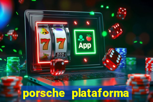 porsche plataforma de jogos