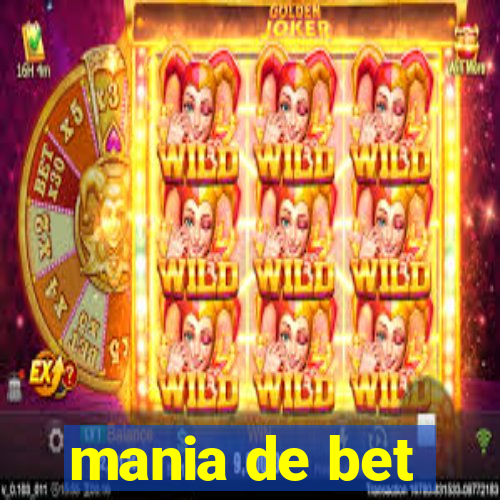 mania de bet