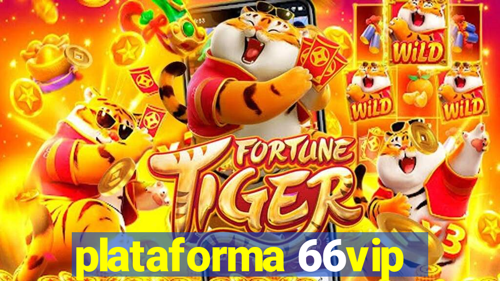 plataforma 66vip