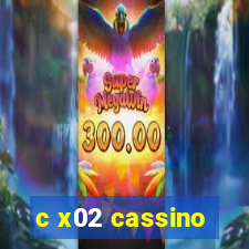 c x02 cassino