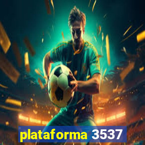 plataforma 3537