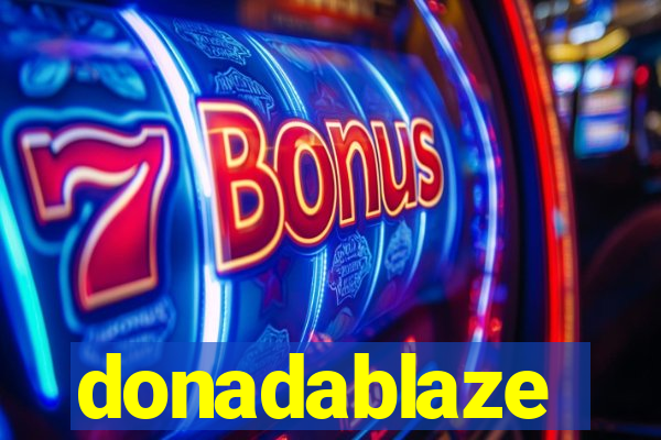 donadablaze