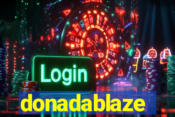 donadablaze