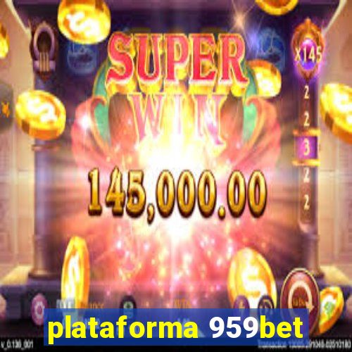 plataforma 959bet