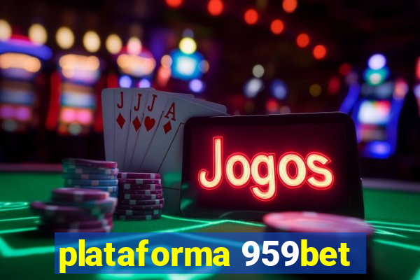 plataforma 959bet