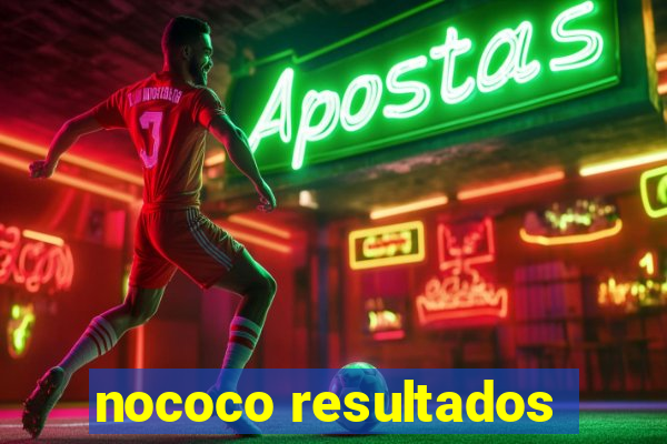 nococo resultados