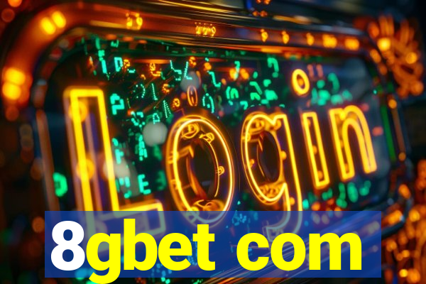 8gbet com