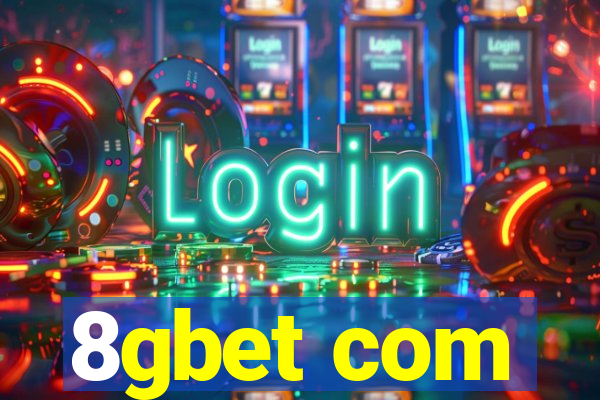 8gbet com