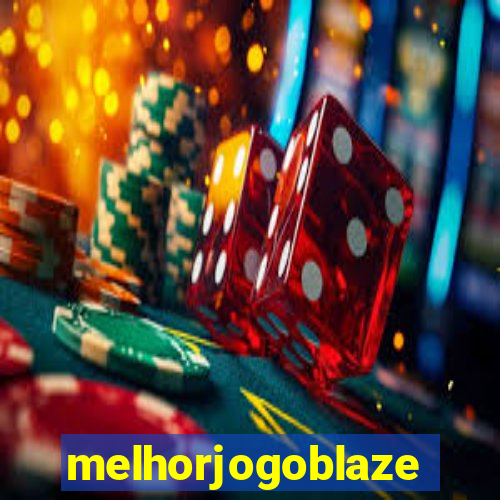 melhorjogoblaze