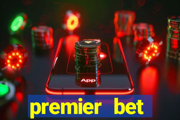 premier bet application download