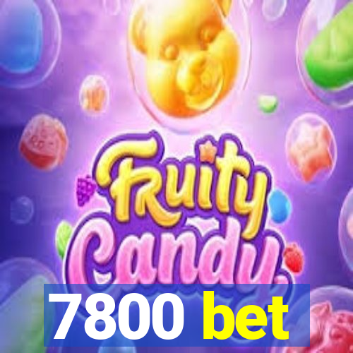 7800 bet