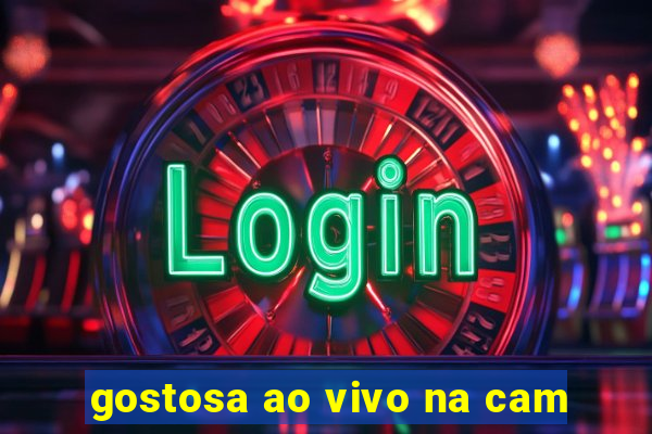 gostosa ao vivo na cam