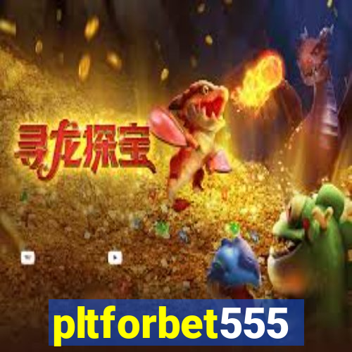 pltforbet555