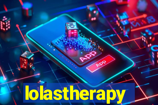 lolastherapy