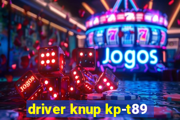 driver knup kp-t89