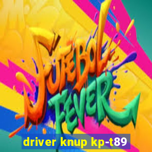 driver knup kp-t89