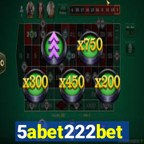 5abet222bet