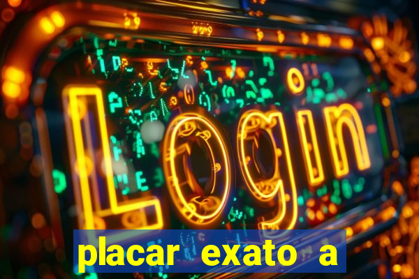 placar exato a qualquer momento bet365