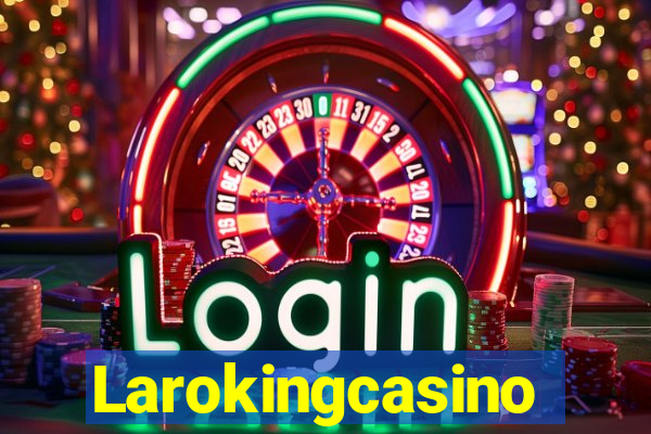 Larokingcasino