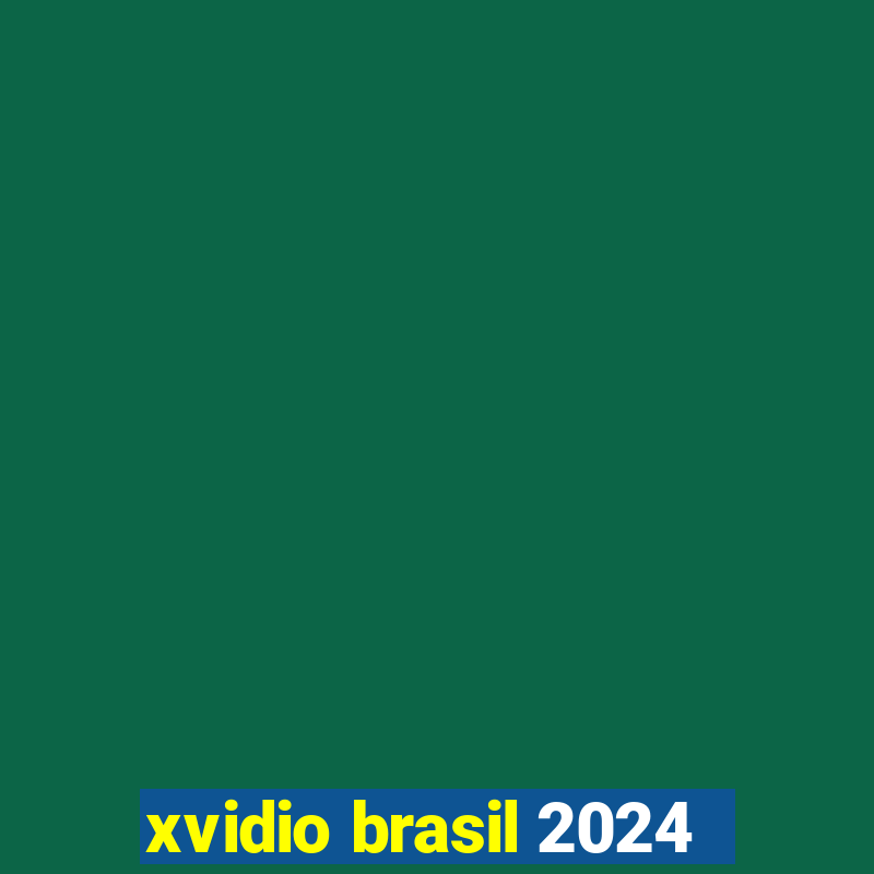 xvidio brasil 2024