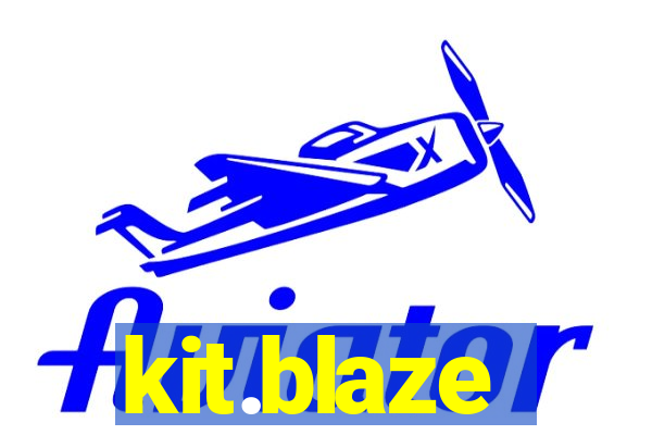 kit.blaze