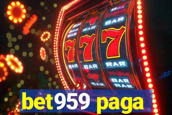 bet959 paga