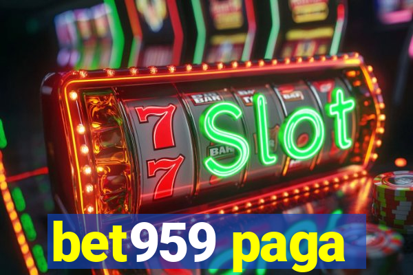 bet959 paga