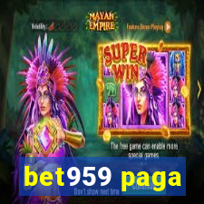 bet959 paga