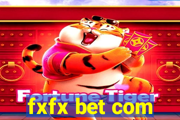 fxfx bet com