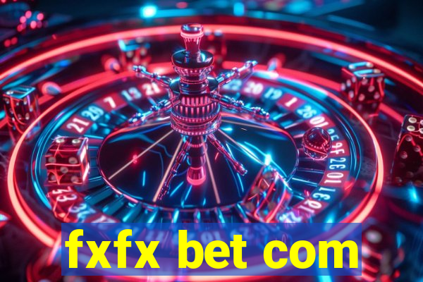 fxfx bet com