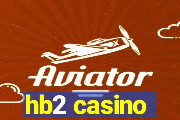 hb2 casino