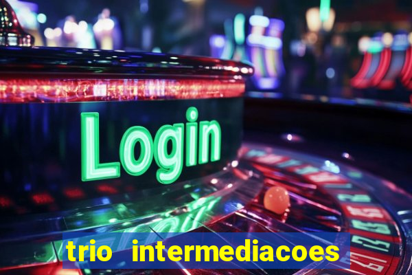 trio intermediacoes jogos online