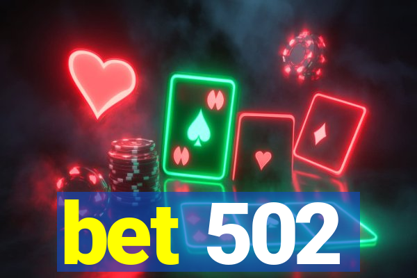 bet 502