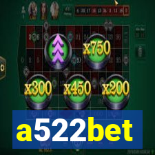 a522bet